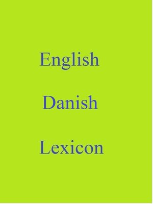 cover image of English Danish Lexicon